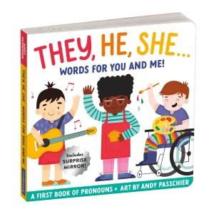 They, He, She…Words For You And Me! Board Book